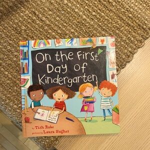 On the First Day of Kindergarten Children's Book